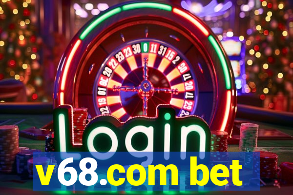 v68.com bet